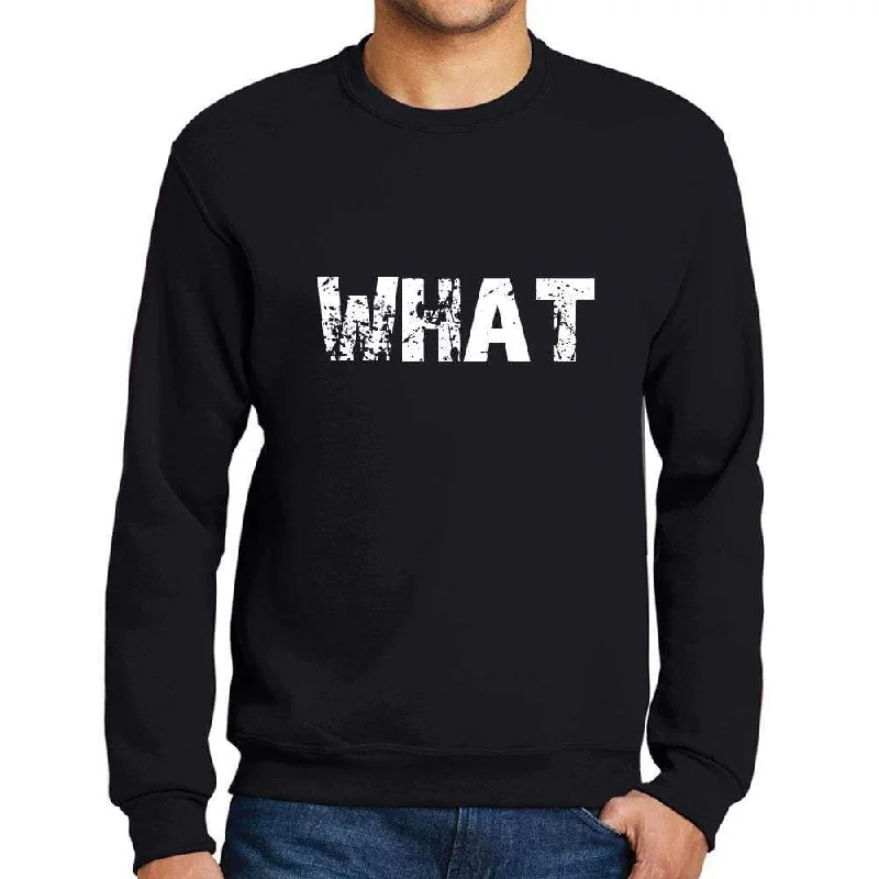 Men's Printed Graphic Sweatshirt Popular Words WHAT Deep Black