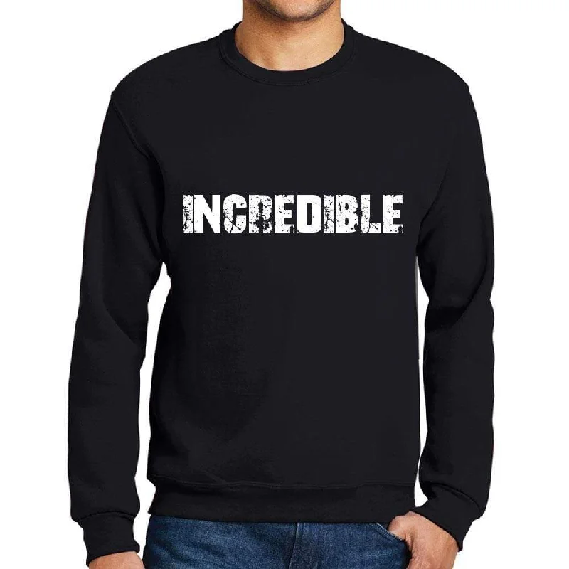 Men's Printed Graphic Sweatshirt Popular Words INCREDIBLE Deep Black