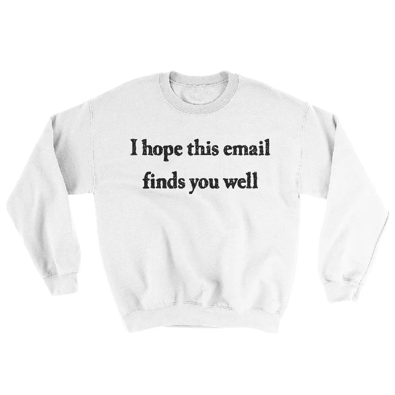 I Hope This Email Finds You Well Ugly Sweater