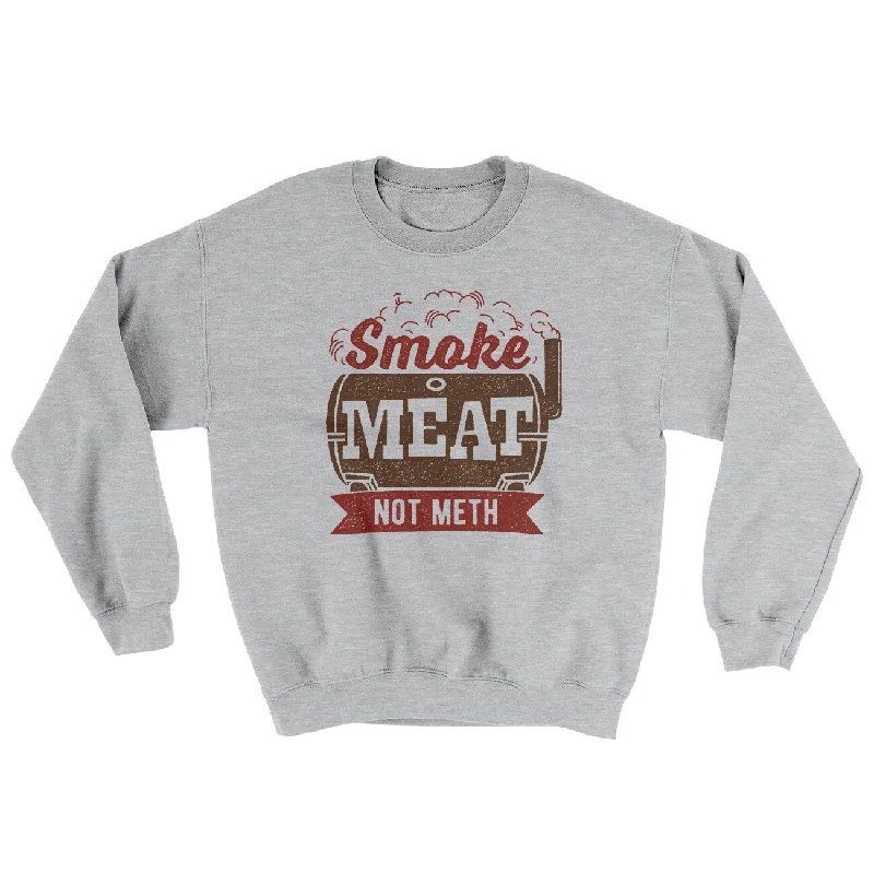 Smoke Meat Not Meth Ugly Sweater